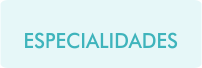 Especialidades